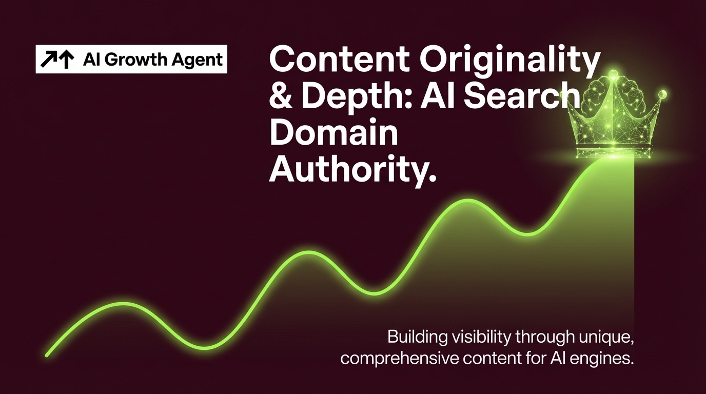 Content Originality & Depth: AI Search Domain Authority